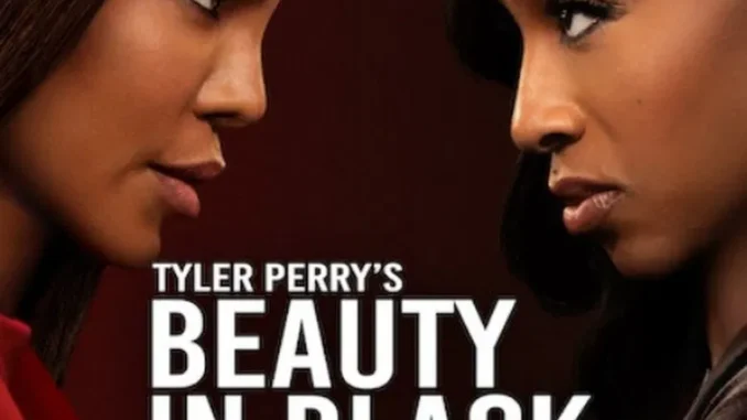 Beauty in Black (2024) Season 2 |