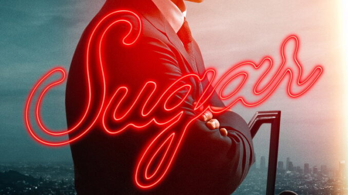 Sugar (2024) Season 2 |