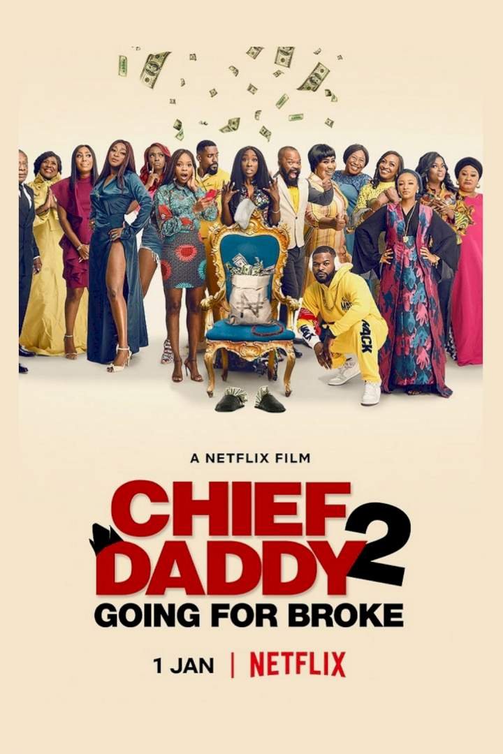 Chief Daddy 2: Going for Broke (2022) Download