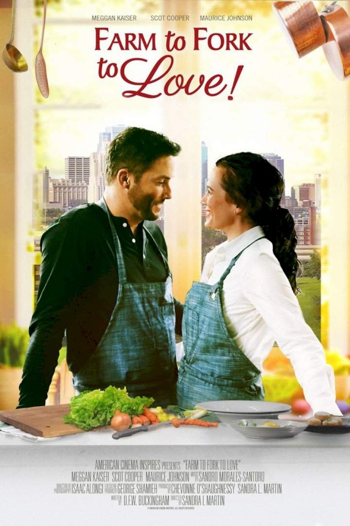 Farm to Fork to Love (2021) Download