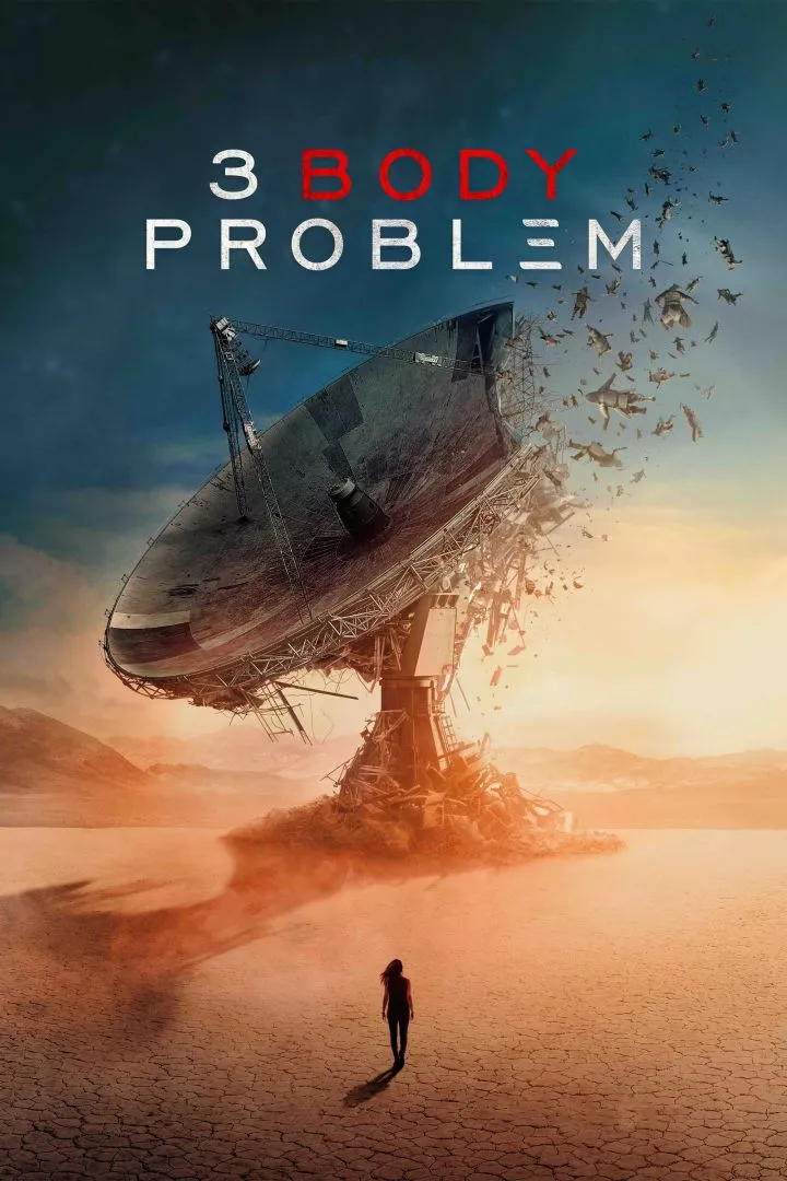 3 Body Problem (Season 1) [2024] Series |